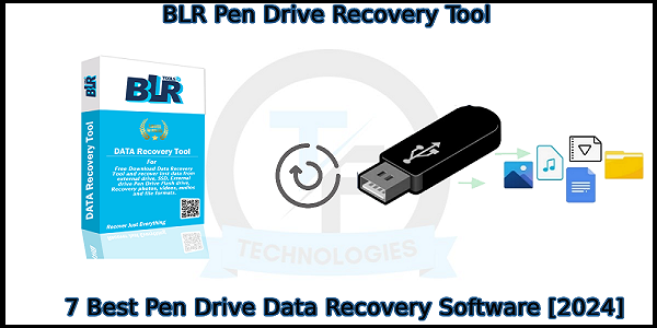 Best Pen Drive Data Recovery Software