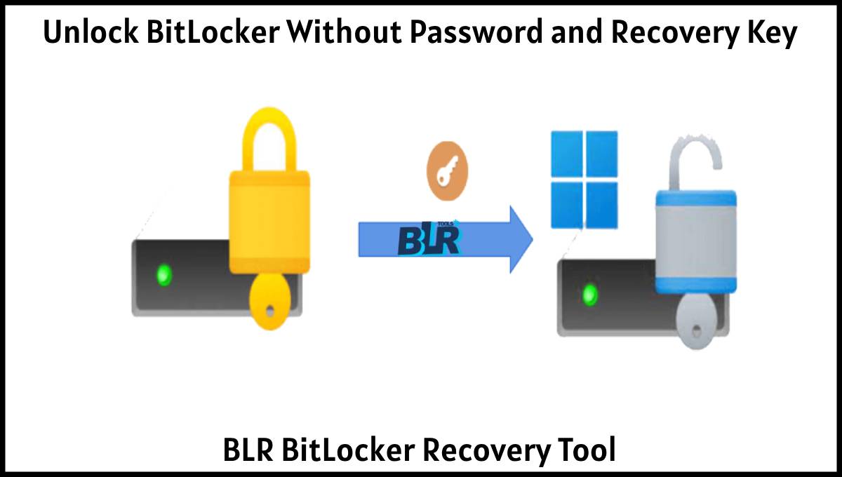 Unlock BitLocker Without Password and Recovery Key
